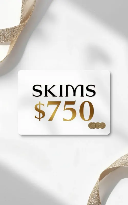 Skims $750 Shopping Gift Cards