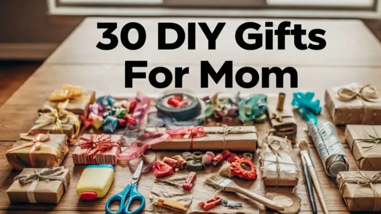 DIY Gifts For Mom